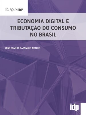 cover image of Economia Digital e Tributação do Consumo no Brasil